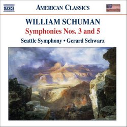 William Schuman: Symphonies Nos. 3 & 5