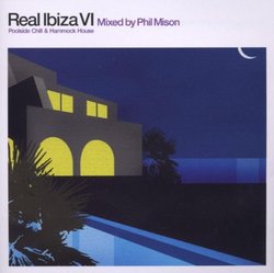 Real Ibiza, Vol. 6: Poolside Chill & Hammock House