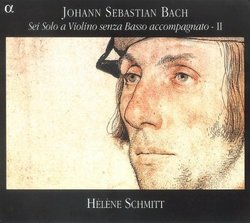 Bach: Sonatas & Partitas for Violin Solo, Vol 2 (Sei Solo a Violino senza Basso accompagnato - II) /Schmitt