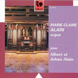 Marie-Claire Alain joue Albert et Jehan Alain