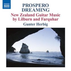 Prospero Dreaming: New Zealand Guitar Music by Lilburn and Farquhar
