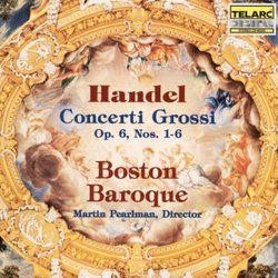 Handel: Concerti Grossi, Op. 6, Nos. 1-6