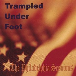 The Philadelphia Sessions by Trampled Under Foot (2007) Audio CD