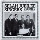 Complete Recorded Works, Vol. 2 by Selah Jubilee Singers (1997-03-14)