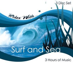 Relax With: Surf & Sea