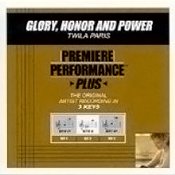 Premiere Performance Plus - Glory, Honor and Power