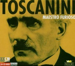 Toscanini: Maestro Furioso (Box Set)