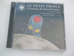 Le Petit Prince d'Antoine de Saint-Exupery (2 CD) (CBC)