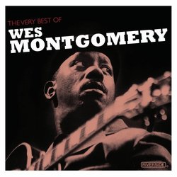 The Very Best Of Wes Montgomery