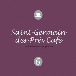 Saint Germain Des Pres Cafe Vol 6