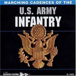 Marching Cadences of the U.S. Army Infantry