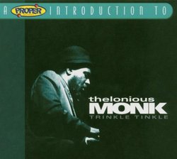 Proper Introduction to Thelonious Monk: Trinkle