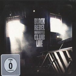 Live by Black Rebel Motorcycle Club