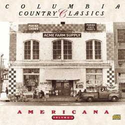 Columbia Country Classics, Vol. 3: Americana