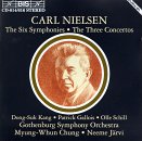 Carl Nielsen: The Six Symphonies, The Three Concertos