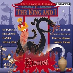 The King and I; Kismet (Original Broadway Casts)