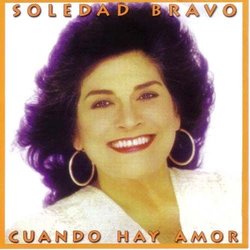 Cuando Hay Amor by Soledad Bravo