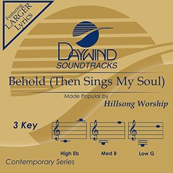 Behold (Then Sings My Soul) [Accompaniment/Performance Track]