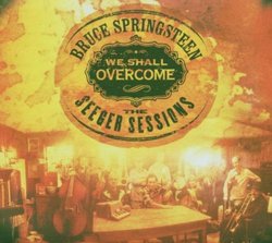 We Shall Overcome Seeger Sessions