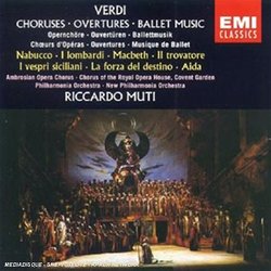 Verdi: Choruses - Overtures - Ballet Music