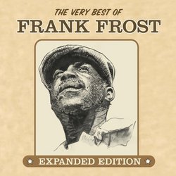 The Very Best Of Frank Frost by Frank Frost (2012-12-04)