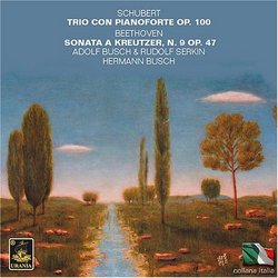 Schubert: Trio con Pianoforte, Op. 100; Beethoven: Sonata a Kreutzer N. 9, Op. 47