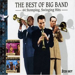 Best of Big Band: 44 Stomping Swinging Hits