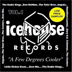 A Few Degrees Cooler: Volume 1 - Icehouse Sampler