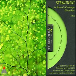 Stravinski: Le Sacre du Printemps; Pétrouchka