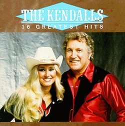 The Kendalls: 16 Greatest Hits