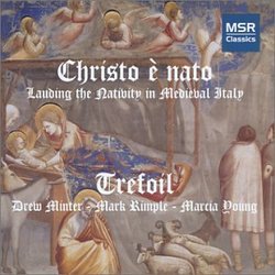 Christo e Nato - Lauding the Nativity in Medieval Italy