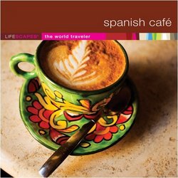 Lifescapes: Spanish Cafe