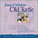 Song of Wisdom From Old Turtle