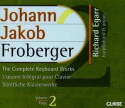Johann Jakob Froberger: The Complete Keyboard Works, Volume 2