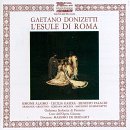 Donizetti - L'esule di Roma / Alaimo · Gasdia · Palacio · Ariostini · A. Molina · Di Benedetto - De Bernart