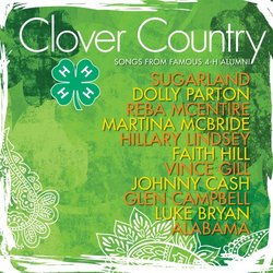 Clover Country: Songs from Famous 4-H Alumni
