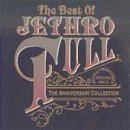 The Best Of Jethro Tull: The Anniversary Collection