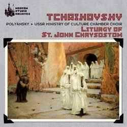 Tchaikovsky: Liturgy of St. John Chrysostom