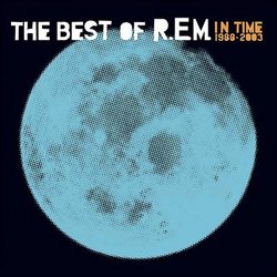 In Time: The Best of R.E.M. 1988-2003