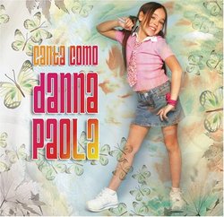 Canta Como Danna Danna Paola