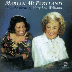 Marian McPartland Plays The Music Of Mary Lou Williams