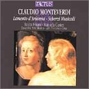 Claudio Monteverdi: Lamento d'Arianna / Scherzi Musicali