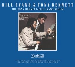 Tony Bennett & Bill Evans Album (20 Bit Mastering)