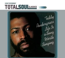 Total Soul Classics: Life Is a Song Worth Singing