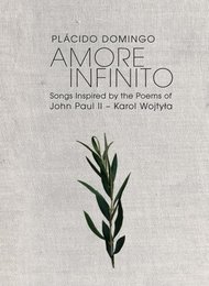 Amore Infinito: Songs Inspired by the Poems of John Paul II