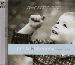 Awesome God: An a Cappella Worship Series