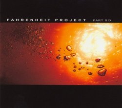 Fahrenheit Project Part Six [RARE]