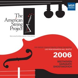 Beethoven, Sarasate & Shostakovich - The American String Project, Live in Seattle 2006