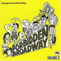 Forbidden Broadway: Unoriginal Cast Recording, Volume 2 (1991 Revue Compilation)