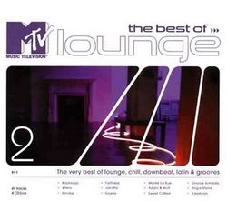 The Best of MTV Lounge, Vol. 2
